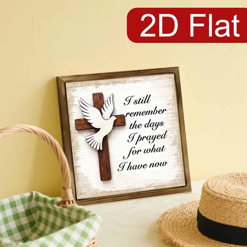 1pc 2D Flat Dove and Cross Wooden Sign | Ornate Framed Prayer Wall and Tabletop Décor with Inspirational Verse "I Still Remember When I Prayed for What I Have Now" | Religious Gift for Church, Christmas, or Easter | 2D Flat